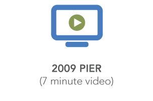 2009 PIER 7 minute video